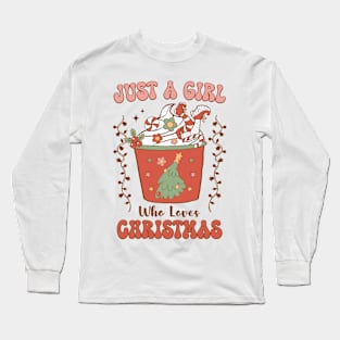 Just a Girl Who Loves Christmas Long Sleeve T-Shirt